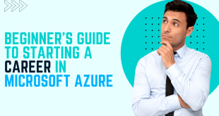 Beginner’s Guide to Starting a Career in Microsoft Azure