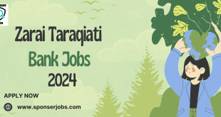 Zarai Taraqiati Bank Jobs Guide by Sponsorship